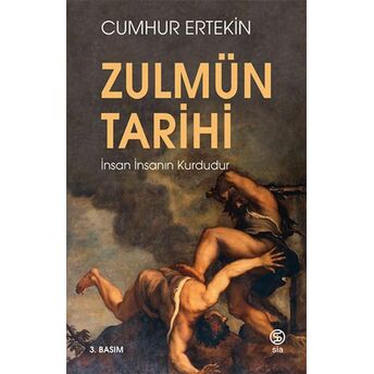 Zulmün Tarihi Cumhur Ertekin