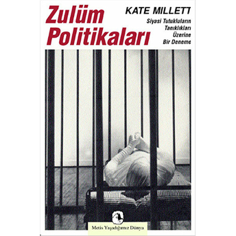 Zulüm Politikaları Kate Millett