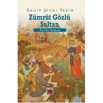 Zümrüt Gözlü Sultan Ragıp Şevki Yeşim