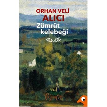 Zümrüt Kelebeği Orhan Veli Alıcı