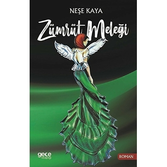 Zümrüt Meleği - Neşe Kaya