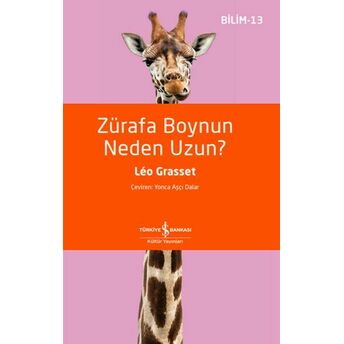 Zürafa Boynun Neden Uzun? Leo Grasset