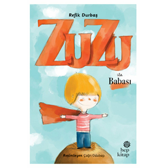 Zuzu Ile Babası Refik Durbaş