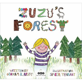 Zuzu’s Forest Gözde Akkaya Orandı, Kübra Akkaya, Fırat Orandı