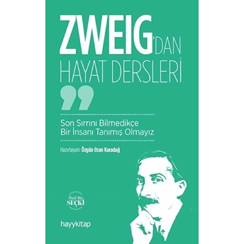 Zweig’dan Hayat Dersleri Özgün Ozan Karadağ